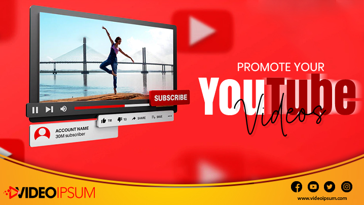Promote Your YouTube Videos With VideoIpsum to Gain Maximum Visibility