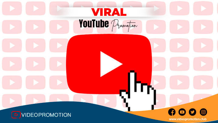 Enjoy the Advantages of Viral YouTube Promotion and Increase Audience Reach