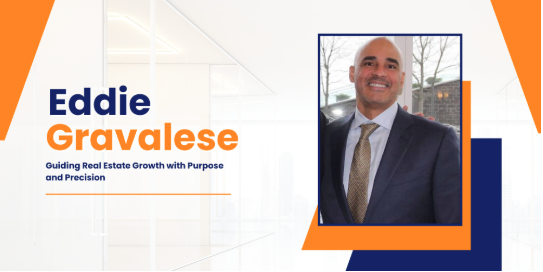 Eddie Gravalese Leads the Way in Purpose-Driven