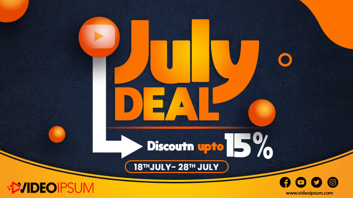 Enjoy up to 15% Discount on Video Promotion with Videoipsum’s Greatest July Deal!