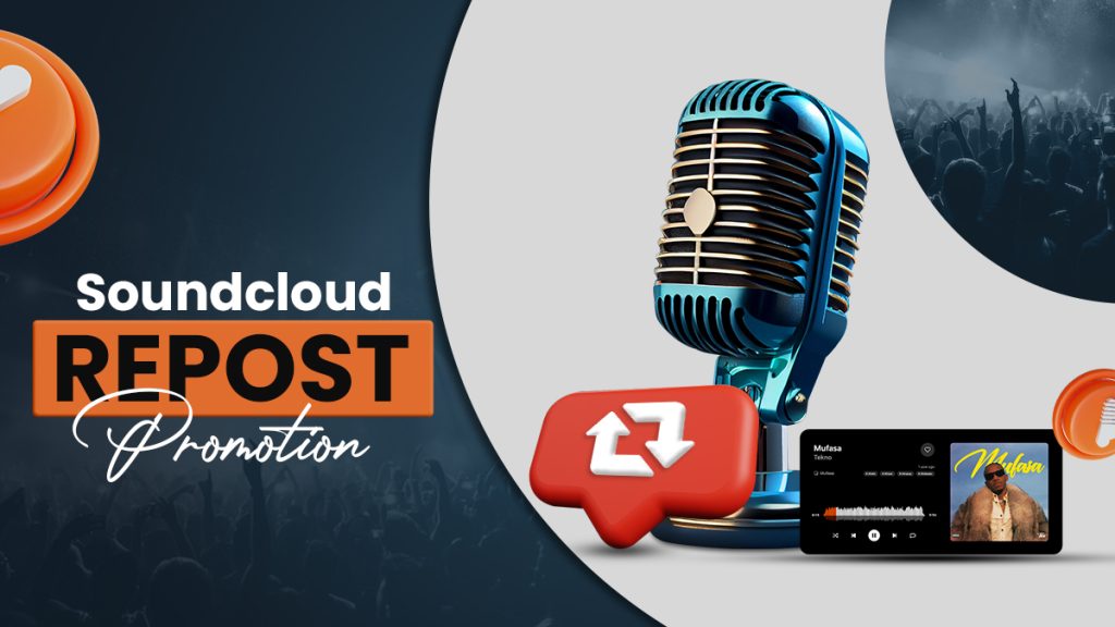 What is SoundCloud Repost Promotion and How is it Helpful?