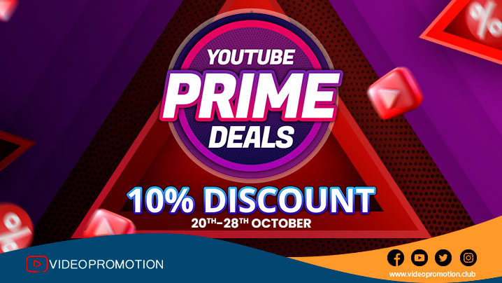 Get a Flat 10% Discount for YouTube Prime Deals on Video Promotion Club