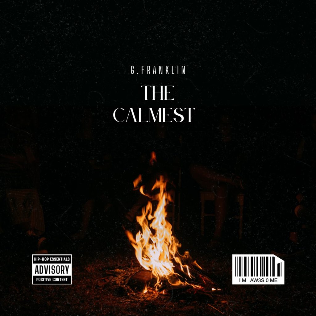 G. Franklin Drops a Smooth Vibe for the Streets, “The Calmest”