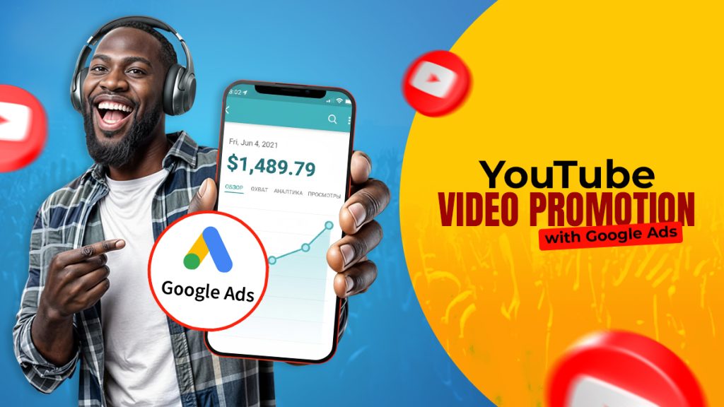 YouTube video promotion with Google Ads