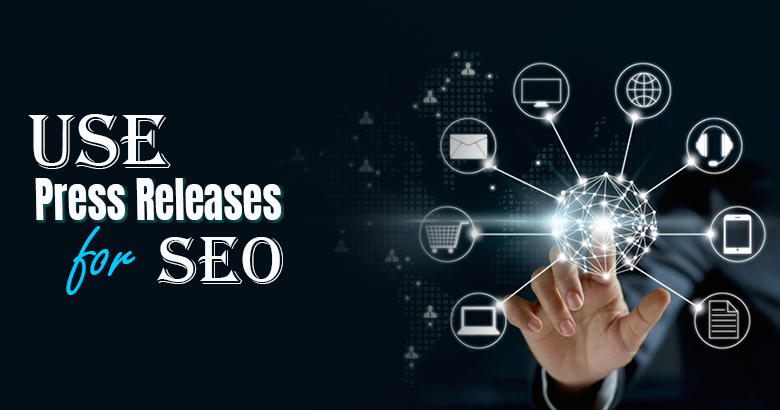 Use Press Releases for SEO