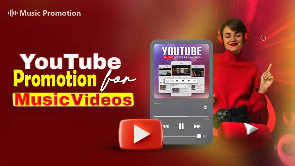 YouTube promotion for music videos