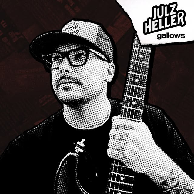 JULZ HELLER Showcases His Most Vulnerable Artistry in ‘Gallows’