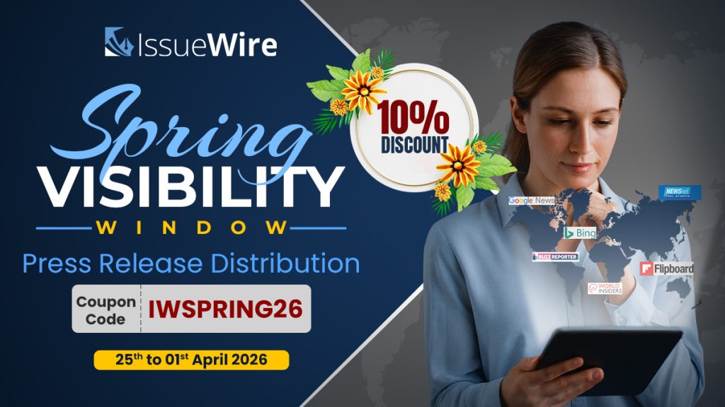 Open Spring Visibility Window with 10% Discount on Press Release Distribution