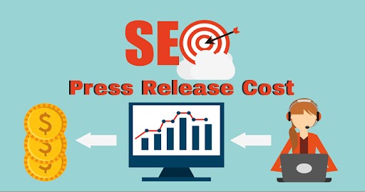 Pay Attention to SEO Press Release Cost and More for Press Release Distribution