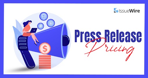 Find the Most Affordable Press Release Pricing with IssueWire