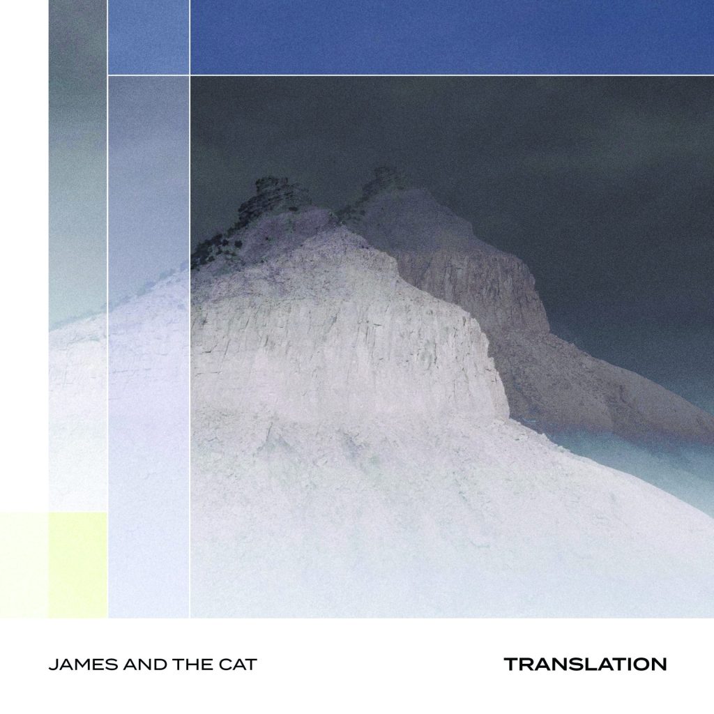 James and the Cat Announces New EP Translation, Dropping May 19