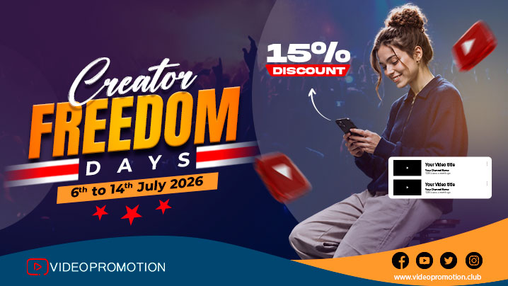 Enjoy the Creator Freedom Days with 15% Discount on Video Promotion Services