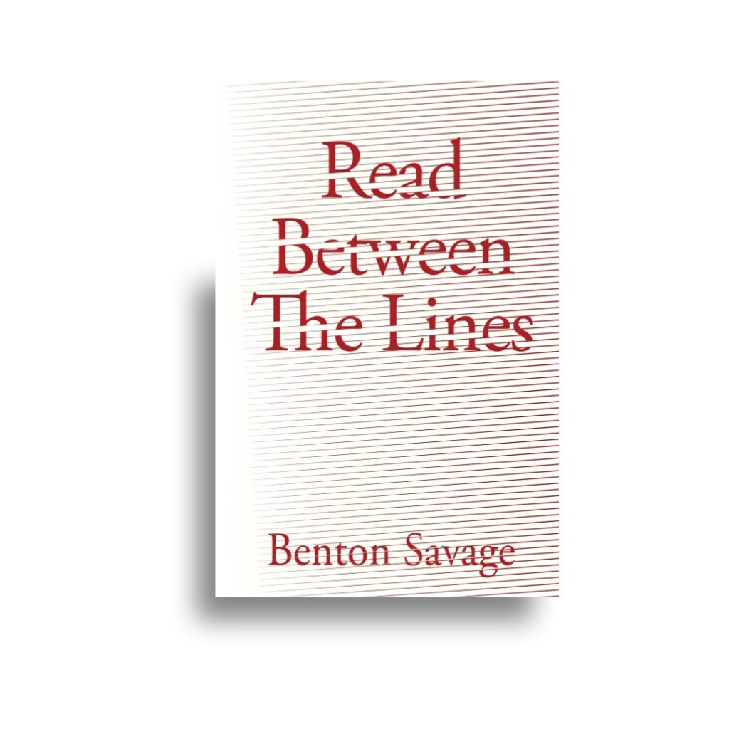Explora Books Releases Benton Savage’s ‘Read Between the Lines,’ 200 One-Liners on Human Nature